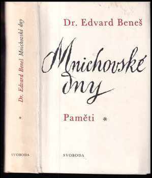 Edvard Beneš: Mnichovské dny
