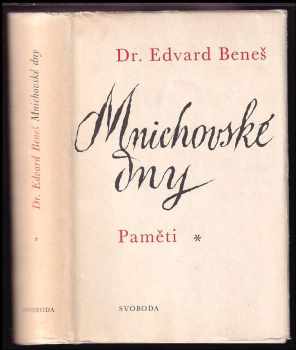 Mnichovské dny : paměti - Edvard Beneš (1968, Svoboda) - ID: 55295