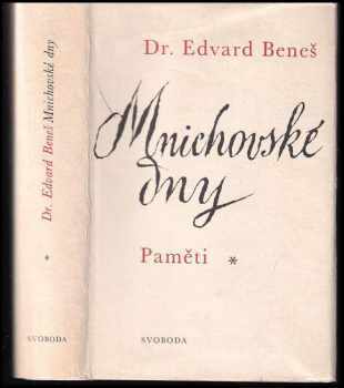 Mnichovské dny : paměti - Edvard Beneš (1968, Svoboda) - ID: 799679