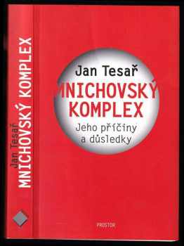 Jan Tesař: Mnichovský komplex