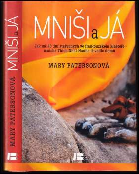 Mary Paterson: Mniši a já