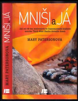 Mary Paterson: Mniši a já