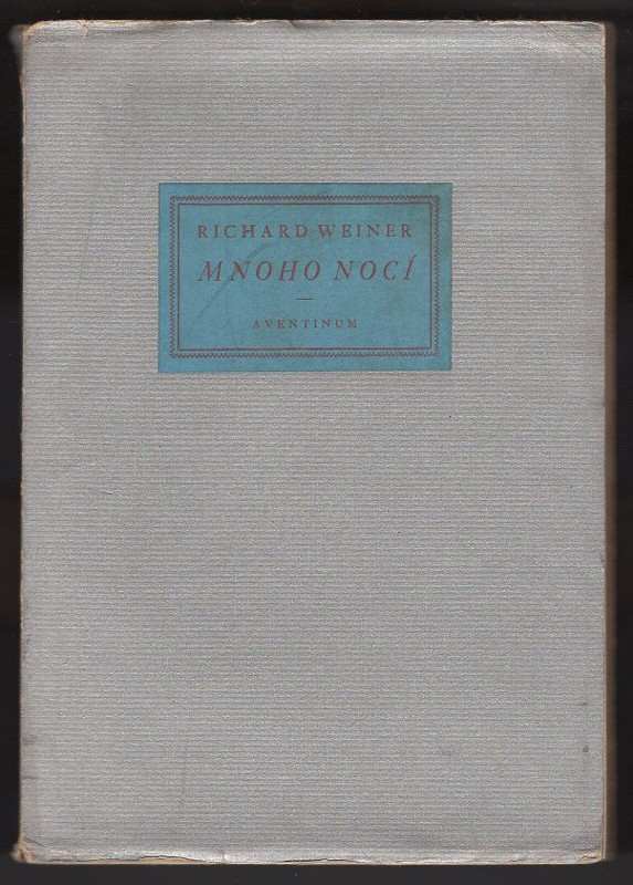 Richard Weiner: Mnoho nocí
