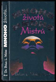 Mnoho životů, mnoho mistrů