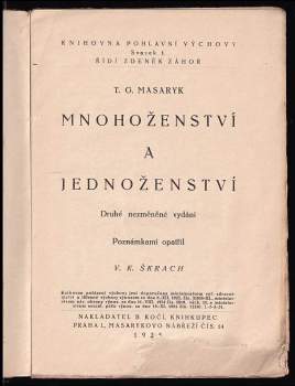 Tomáš Garrigue Masaryk: Mnohoženství a jednoženství