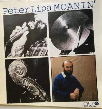 Peter Lipa: Moanin'