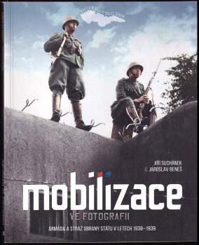 Jiří Suchánek: Mobilizace ve fotografii
