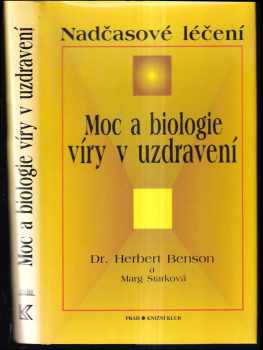 Moc a biologie víry v uzdravení