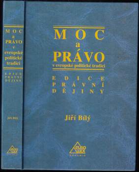 Moc a právo v evropské politické tradici