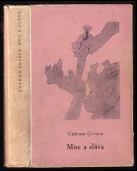 Graham Greene: Moc a sláva