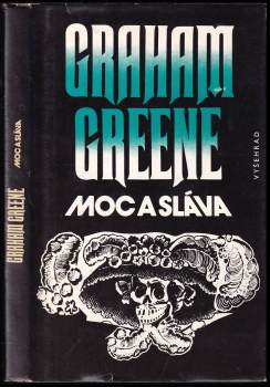 Graham Greene: Moc a sláva