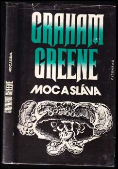 Graham Greene: Moc a sláva