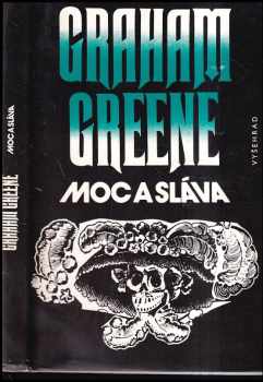 Graham Greene: Moc a sláva