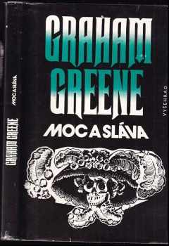 Moc a sláva - Graham Greene (1990, Vyšehrad) - ID: 731172