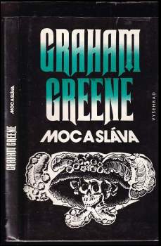 Moc a sláva - Graham Greene (1990, Vyšehrad) - ID: 797269