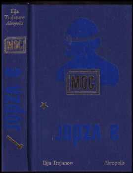 Ilija Trojanow: Moc a vzdor