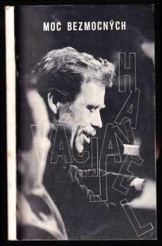 Václav Havel: Moc bezmocných