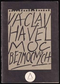 Václav Havel: Moc bezmocných