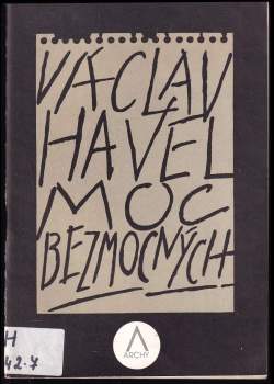 Václav Havel: Moc bezmocných