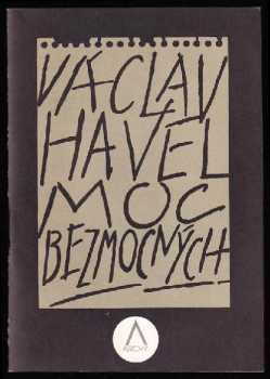 Moc bezmocných - Václav Havel (1990, Nakladatelství Lidové noviny) - ID: 796521