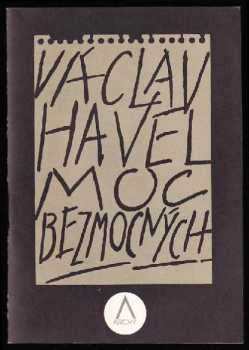 Václav Havel: Moc bezmocných