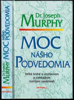 Moc nášho podvedomia