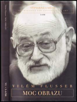 Vilém Flusser: Moc obrazu