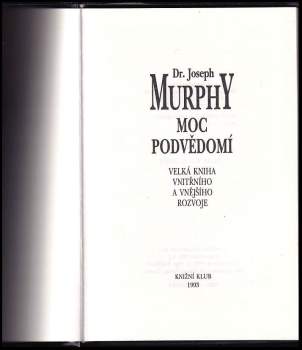 Joseph Murphy: Moc podvědomí