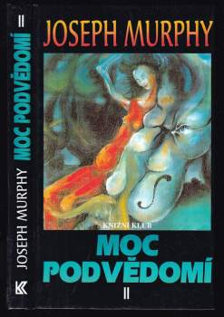 Moc podvědomí II