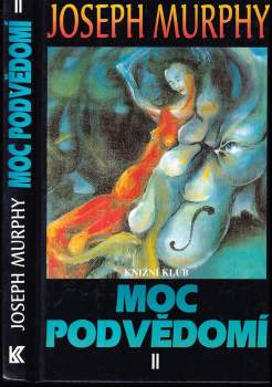 Joseph Murphy: Moc podvědomí II