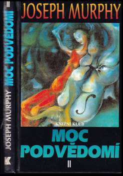 Joseph Murphy: Moc podvědomí II