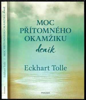 Moc přítomného okamžiku