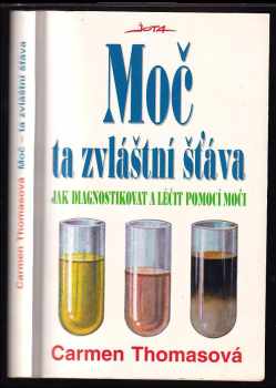 Moč - ta zvláštní šťáva