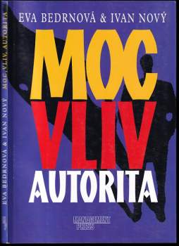 Moc, vliv, autorita