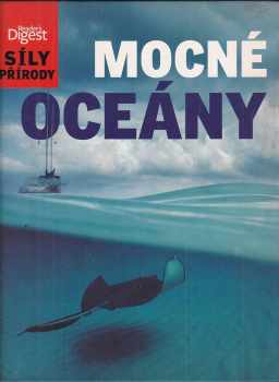 Mocné oceány - Daniel Gilpin (2011, Reader's Digest Výběr) - ID: 555047