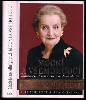 Madeleine Korbel Albright: Mocní a všemohoucí