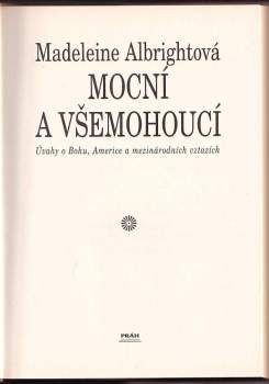 Madeleine Korbel Albright: Mocní a všemohoucí