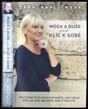 Móda a duše, aneb, Klíč k sobě