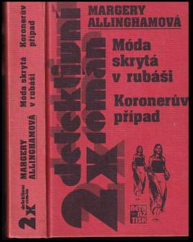 Móda skrytá v rubáši ; Koronerův případ