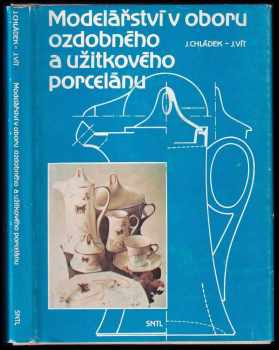 Modelářství v oboru ozdobného a užitkového porcelánu