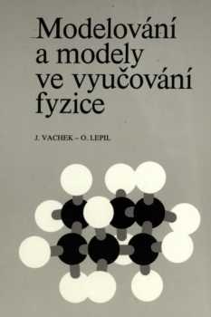 Modelování a modely ve vyučování fyzice