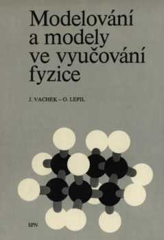 Modelování a modely ve vyučování fyzice