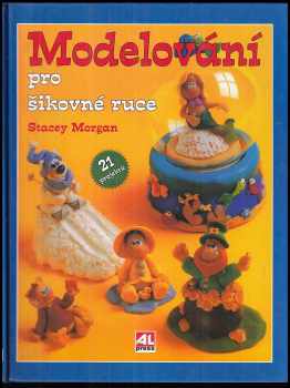 Modelování pro šikovné ruce