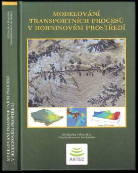 Jiří Maryška: Modelování transportních procesů v horninovém prostředí