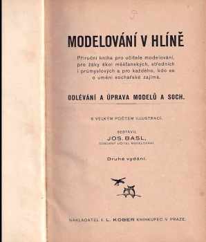 Josef Basl: Modelování v hlíně