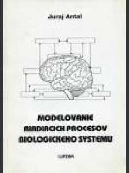 Modelovanie riadiacich procesov biologického systému