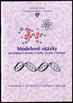 Modelové otázky pro přijímací zkoušky z fyziky, chemie a biologie