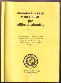 Modelové otázky z biologie pro přijímací zkoušky