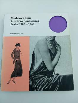 Modelový dům Arnoštka Roubíčková Praha 1909-1943