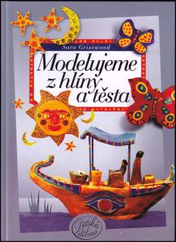 Modelujeme z hlíny a těsta